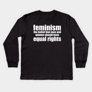 Feminism Definition Kids Long Sleeve T-Shirt